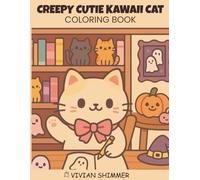 Creepy Cutie Kawaii Cat Coloring Book: Adorable Spooky Cats for Teens & Adults | Relaxing Kawaii Horror Art to Color and Enjoy