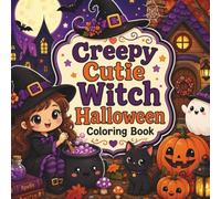 Creepy Cutie Witch Halloween Coloring Book: 50 Kawaii Cute & Spooky Witch Scenes for Relaxing Halloween Coloring Fun