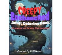 Creepy Enchanted Adult Coloring Book: 60 Pages of Scary Treehouses