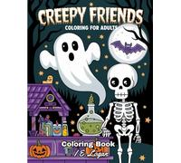 Creepy Friends Coloring Book: Bold and Easy (Bold and Easy Coloring Books)