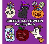 Creepy Halloween: Bold And Easy Coloring Book With Simple, Fun And Relaxing Halloween Designs for Adults and Teens
