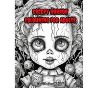 Creepy Horror Colouring Book for Adults