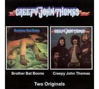 Creepy John Thomas - Creepy John Thomas/Brother Bat