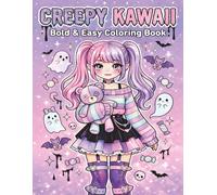 Creepy Kawaii Bold & Easy Coloring Book for Teens and Adults: Pastel Goth Anime Girls, Cute Horror Fashion & Simple Spooky Pages for Relaxation (Creepy Kawaii Coloring Series)