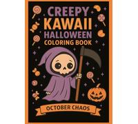 Creepy Kawaii Halloween Coloring Book: October Chaos (Creepy Kawaii Coloring Books)