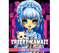 Creepy Kawaii Libro da Colorare: Pagine da Colorare Pastel Goth con Creature Carine e Spaventose per Relax e Divertimento