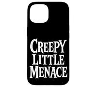 Creepy Little Menace Carcasa para iPhone 15