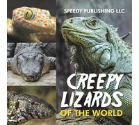Creepy Lizards Of The World