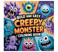 Creepy Monsters: A Coloring Book for Brave Souls: Color Your Nightmares with Imagination