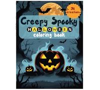 Creepy Spooky : Halloween Coloring Book for Kids and Adults Featuring Cute Creepy Creatures for Relaxation