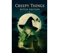 Creepy Things , Witch Vibes Journal: A Dark & Magical Notebook for Spells, Moon Notes & Mystical Sketches