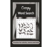 Creepy Word Search Puzzle Book: Word Searches with Easy to Read Print Creepy, Spooky, eerie themed | 6x9 inches, 110 pages | 50+ Puzzles … Gift for vacations, Holidays and Free Times