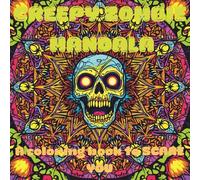 CREEPY ZOMBIE MANDALAS: A coloring book to SCARE YOU