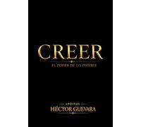 CREER: EL PODER DE LO POSIBLE