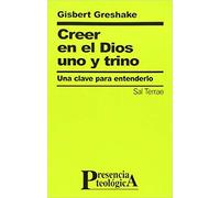Creer en el Dios uno y trino: 122 (Presencia Teológica)