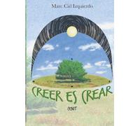 Creer es Crear - Cenit