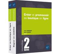 Créer et promouvoir sa boutique en ligne: Coffret en deux volumes