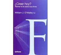 ¿Creer hoy?: Asentar la fe sobre roca firme: 89 (Pastoral)