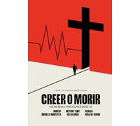 Creer o Morir: Memorias Psicolingüísticas