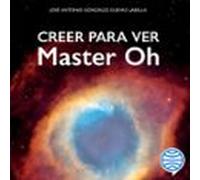 Creer Para Ver (audiolibro)