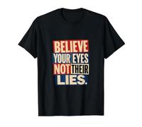 Creer Tus Ojos No Sus Mentiras Pensamiento Independiente Camiseta gráfica económica, Hombre, Negro, L