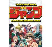 Créer un manga : l'école du Shônen Jump (Shonen Kana)