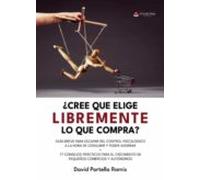 ¿Crees que elige libremente lo que compra?