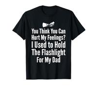 Crees Que Puedes herir mis Sentimientos Sostuve la Linterna 2 Camiseta