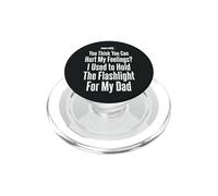 Crees Que Puedes herir mis Sentimientos Sostuve la Linterna 2 PopSockets PopGrip para MagSafe