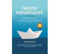 CRÉETE IMPORTANTE: SAGA DEL LATIDO