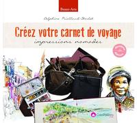 Créez votre carnet de voyage: Impressions nomades