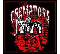 Cremators, The - Cremators
