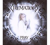 Crematory - Pray
