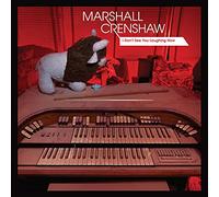 Crenshaw, Marshall - I Dont See You Laughing Now [Vinilo]