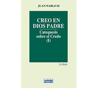 Creo En Dios Padre. (I) (Libros Palabra)