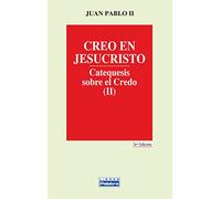 Creo en Jesucristo. (II) (Libros Palabra)