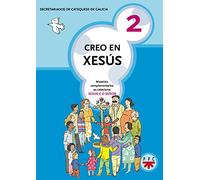 Creo En Xesús 2: Materiais complementarios ao catecismo Jesús es el Señor (Catequesis Galicia)