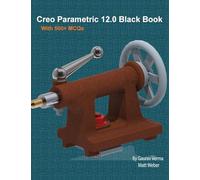 Creo Parametric 12.0 Black Book