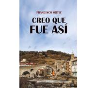 Creo que fue así: 1 (No ficción)