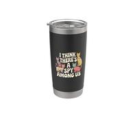 Creo que hay un espía entre nosotros | Funny Cat Kitten Art Memes Vaso térmico de acero inoxidable de doble pared