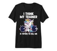 Creo Que mi Entrenador está Tratando de matarme Funny Unicorn Gym Camiseta Premium
