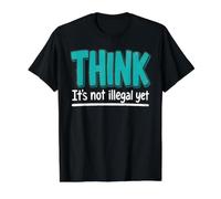 Creo Que no es Ilegal Pero Divertido Dicho sarcástico Camiseta gráfica económica, Hombre, Negro, XL
