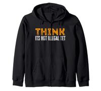 Creo Que no es Ilegal Pero Divertido diseño Sudadera con Capucha