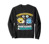 Creo Que PERDIDO MI ORBITA Necesita Nuevo Camino FÍSICA Divertida QUÍMICA Sudadera