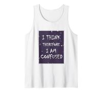 Creo que, por lo tanto, estoy... confundido. Camiseta sin Mangas