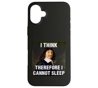 Creo Que por lo Tanto no Puedo Dormir René Descartes Carcasa para iPhone 16 Plus