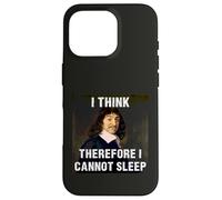 Creo Que por lo Tanto no Puedo Dormir René Descartes Carcasa para iPhone 16 Pro