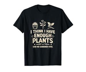 Creo Que Tengo suficientes Plantas Dijo Que no Jardinero Divertido Vintage Camiseta