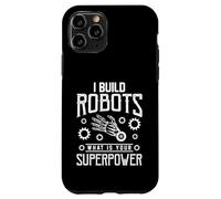 Creo Robots Funny Robótica Ingeniero Ingeniero Hombres Mujeres Carcasa para iPhone 11 Pro