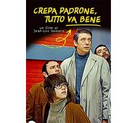 Crepa Padrone Tutto Va Bene